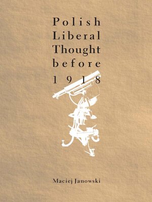 cover image of Polish Liberal Thought Before 1918